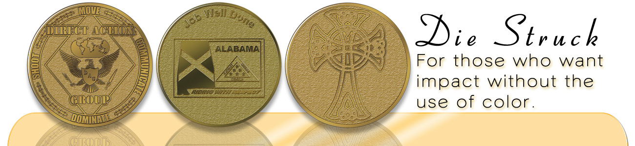 Die Struck (No Color Coin) from 247Challengecoins.com